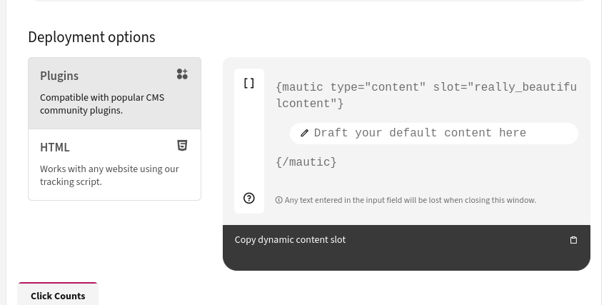Mautic 6 is here: alpha release is ready for you to start testing 3 Screenshot of the new DWC generator showing the code for embedding with a plugin and click to copy button.